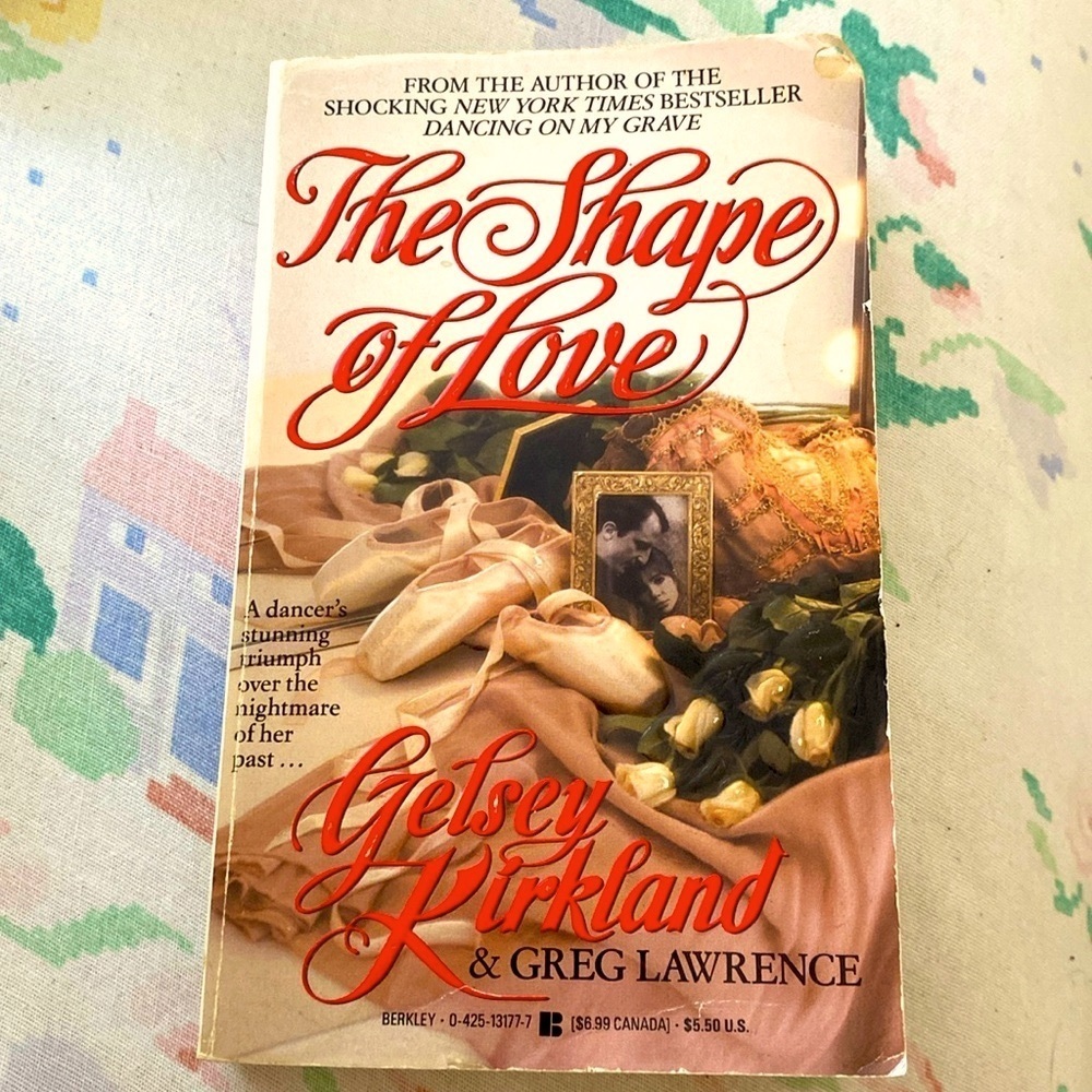 BALLERINA GELSEY KIRKLAND THE SHAPE OF LOVE Memoir Paperback GUC